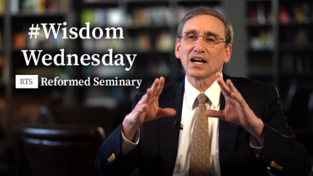 #Wisdom Wednesday | Reformed Seminary