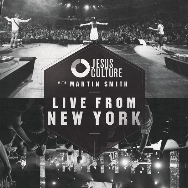 Live From New York | Jesus Culture
