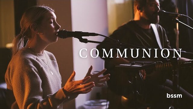 Communion | Emmy Rose | BSSM Encounter Room Studio Session