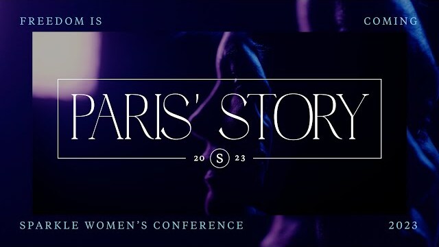 Paris' Story of Freedom - Sparkle Conference 2023
