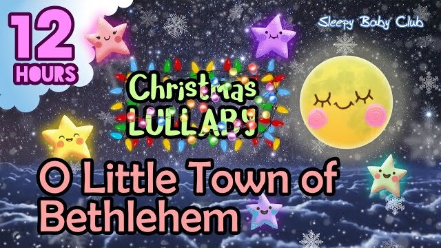 🟡 O Little Town of Bethlehem ♫ Christmas Lullaby ❤ Best Music to Sleep in Peace