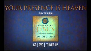 Darlene Zschech - Your Presence Is Heaven (Official Song)