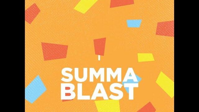 Summa Blast Music Video