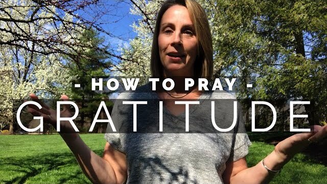 How to Pray with Gratitude