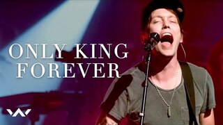 Only King Forever | Live | Elevation Worship