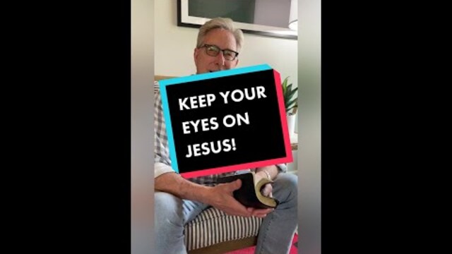 Keep your eyes on Jesus #shorts