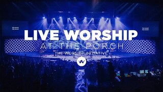The Porch Worship | Hayden Browning September 24th, 2019