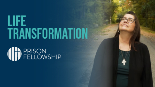 Life Transformation | Prison Fellowship