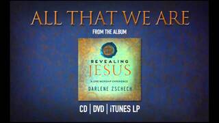Darlene Zschech - All That We Are (Official Audio)