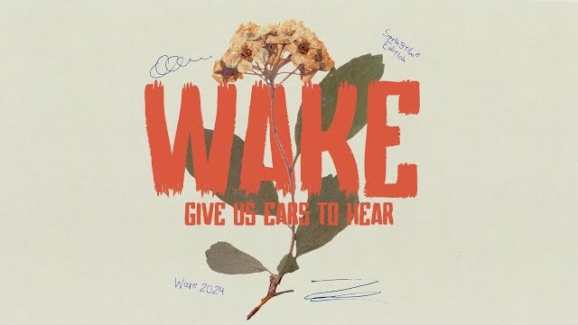 CFYA | WAKE - Give Us Ears to Hear