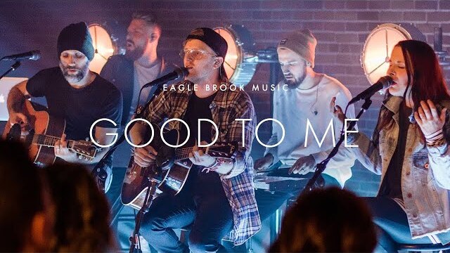 Good To Me (Acoustic) // Eagle Brook Music