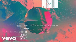 Passion - Rule (Live/Audio) ft. Hillsong UNITED, Crowder
