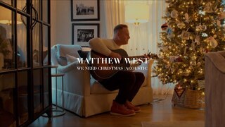 Matthew West - We Need Christmas (Acoustic Video)