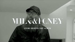 Crowder - Milk & Honey: Album Story