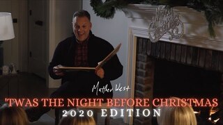 Matthew West - 'Twas the Night Before Christmas (2020 Edition)