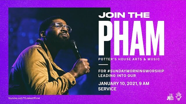 #SundayMorningWorship at TPH Dallas: P.H.A.M. [January 10, 2021]