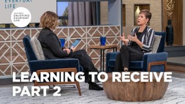 **TODAY'S FULL SHOW** Learning to Receive - Part 2 | Joyce Meyer | Enjoying Everyday Life