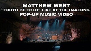 Matthew West - Truth Be Told (Live at the Caverns) Pop-Up Music Video