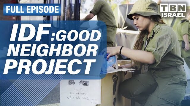 Why the IDF Brought Aid to Refugees Along the Syrian Border | TBN Israel