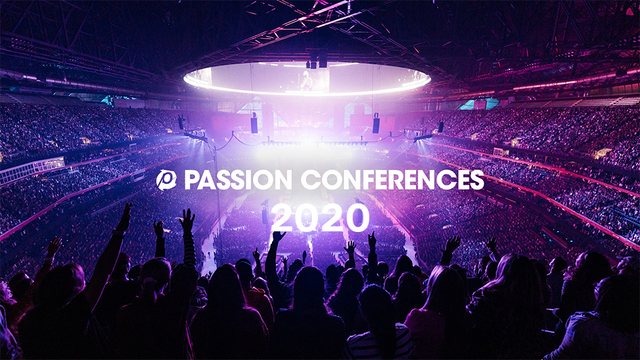 Passion 2020 | Passion Conferences