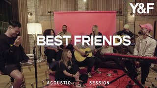 Best Friends (Acoustic Sessions) - Hillsong Young & Free