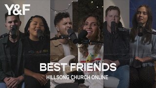 Best Friends (Church Online) - Hillsong Young & Free