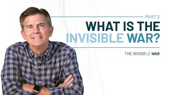 Spiritual Warfare 101: What is the Invisible War?, Part 2 - Chip Ingram