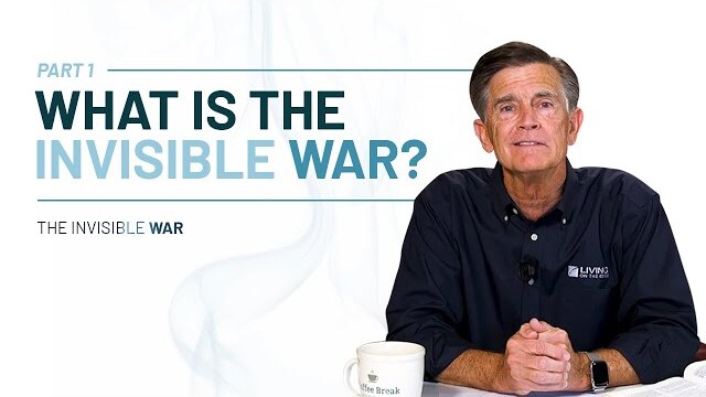 Spiritual Warfare 101: What is the Invisible War?, Part 1 - Chip Ingram
