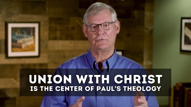 Douglas Moo: Union with Christ is the Center of Paul's Theology