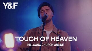 Touch Of Heaven (Church Online) - Hillsong Young & Free
