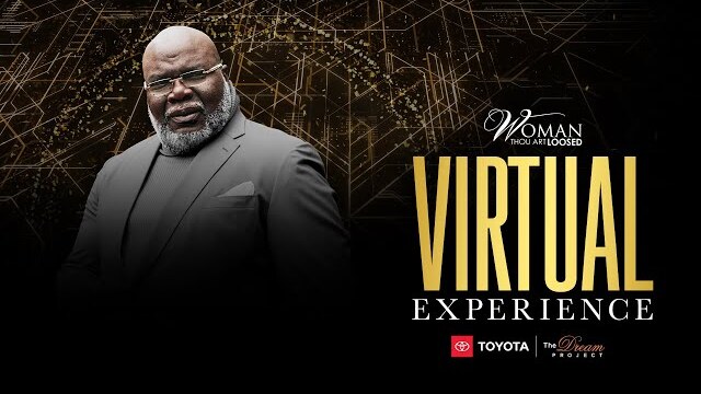 Beauty and the Beast - Bishop T.D. Jakes | Woman, Thou Art Loosed! Virtual Experience