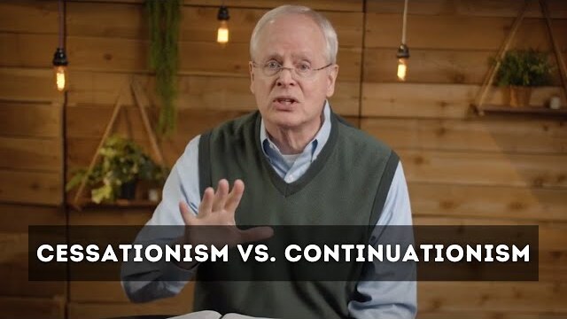 What Is Cessationism? A Continuationist Perspective - Sam Storms