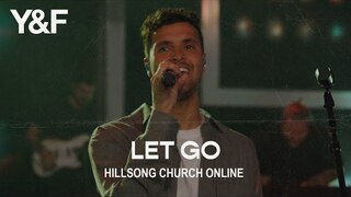 Let Go (Church Online) - Hillsong Young & Free