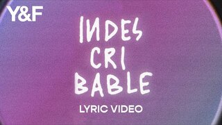 Indescribable (Lyric Video) - Hillsong Young & Free