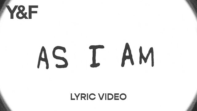 As I Am (Lyric Video) -  Hillsong Young & Free