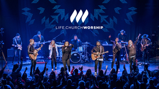 Life.Church Worship | Assorted