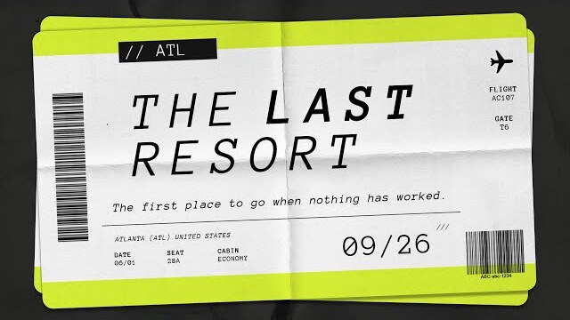 The Last Resort | Clay Scroggins | Desperate Times Call for Desperate Measures