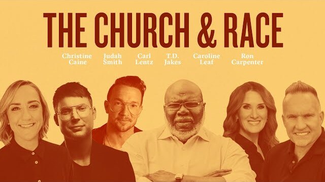 T.D. Jakes Presents: The Church & Race Featuring Leading Voices of the Church