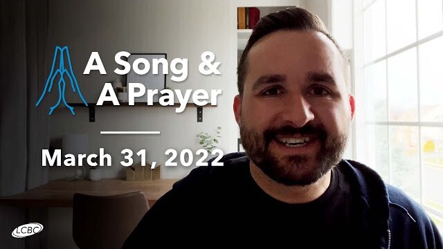 A Song & A Prayer - March 31, 2022