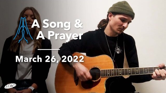 A Song & A Prayer - March 26, 2022