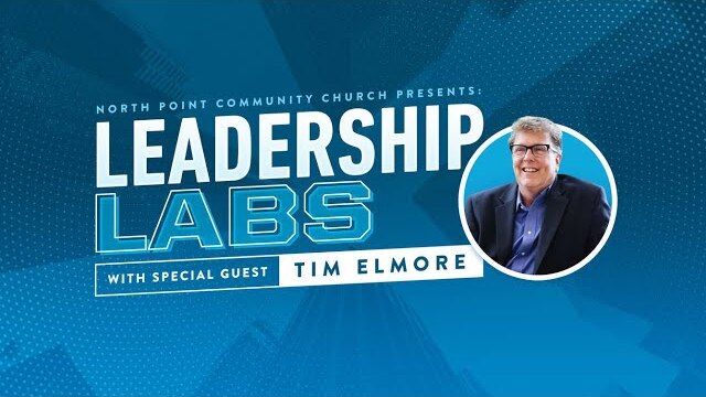 Leadership Labs | Tim Elmore | 8 Paradoxes of Great Leadership