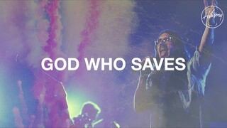 God Who Saves - Hillsong Worship