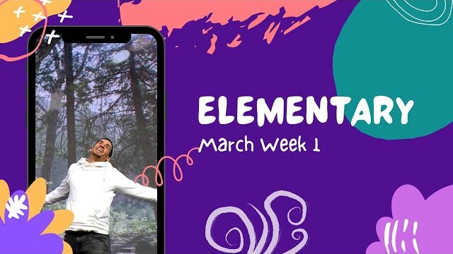 Elementary Weekend Experience - March Week 1