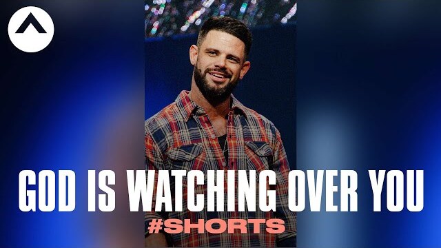 God Is Watching Over You #Shorts | Pastor Steven Furtick
