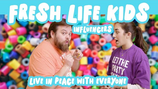 Fresh Life Kids | Live In Peace With Everyone  | Influencers