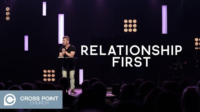 RELATIONSHIP FIRST | Cannonball Wk. 6