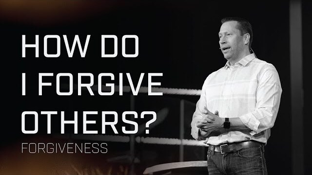 How Do You Forgive Someone? | Forgiveness - Week 2
