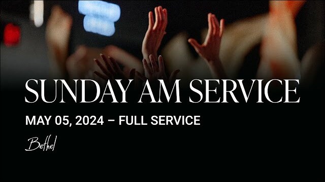 Bethel Church Service | Bill Johnson Sermon | Worship with David Funk, Emmy Rose