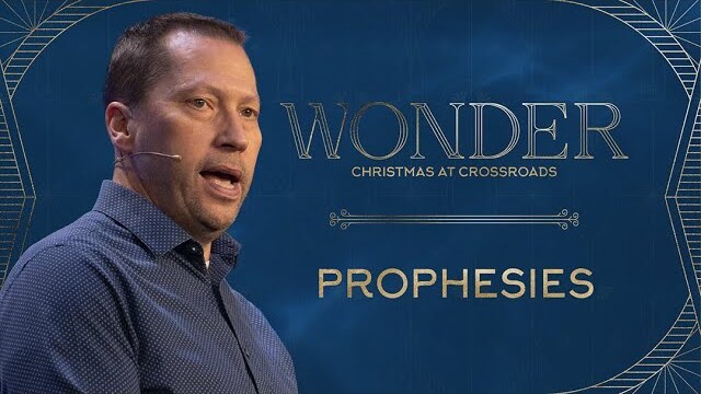 Prophesies | Wonder - Week 1