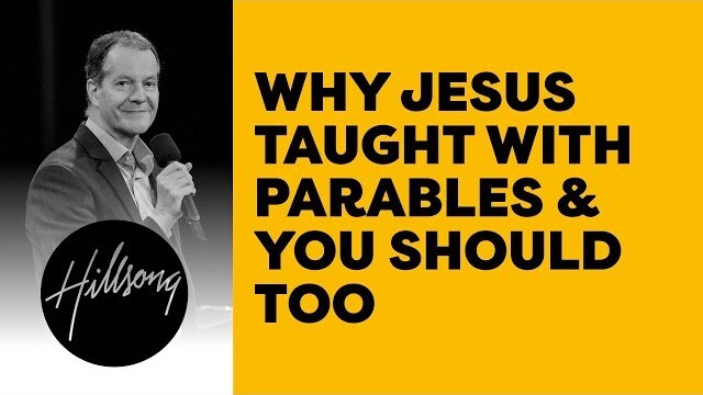 Why Jesus Taught With Parables & You Should Too | Hillsong Leadership Network